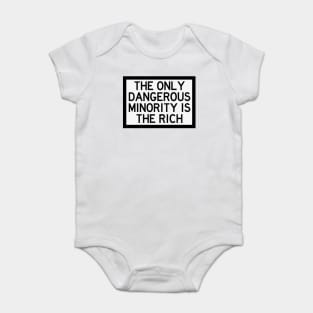 The Only Dangerous Minority Baby Bodysuit